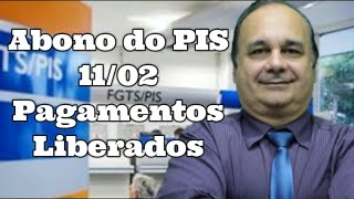 Abono do PIS 1102 Pagamentos Liberados [upl. by Ayihsa794]