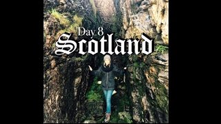 Scotland Day 8 [upl. by Ellwood967]