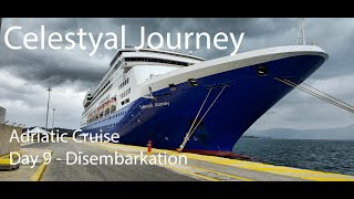 Celestyal Journey  Adriatic Cruise  Day 8  Disembarkation and Journey Home [upl. by Idnew939]