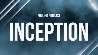 Inception 2010  HD Full Movie Podcast Episode  Film Review [upl. by Atonsah152]