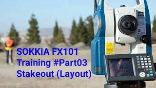 SOKKIAFX101TotalStationTraining Part03  Stakeout पूरा विडियो देखे तभी याद रहेगा [upl. by Berlauda]