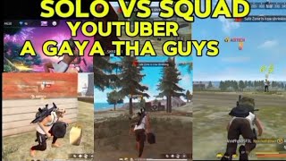 solo vs squad match making to big youtuber 🤯🤯 ADITECH v badge player 🤯ll my reaction🤯🤯 wait for end [upl. by Llamaj]