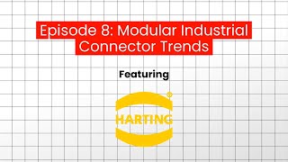 Modular Industrial Connector Trends  HARTING [upl. by Ranjiv]