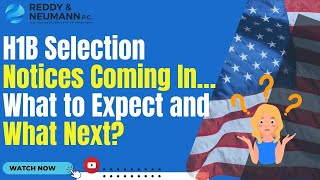 H1B Selection Notices Coming In…What to Expect and What Next [upl. by Coppock]