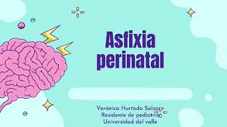 Asfixia perinatal [upl. by Cranston105]