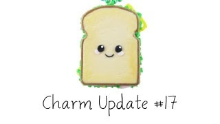 Charm Update 17  Anielas Fimo [upl. by Gader]