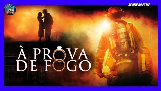 A PROVA DE FOGO 2008  FILME REVIEW COMPLETO Kirk Cameron Erin  FIREPROOF REVIEW HD DUBLADO [upl. by Merridie]