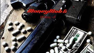 MoneyMob D  Fcking Off Audio [upl. by Aihn]