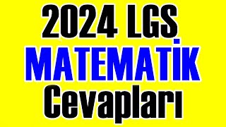 2024 LGS Matematik Soru ve Cevapları [upl. by Nomyaw]