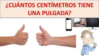 cuantos centimetros tiene una pulgada [upl. by Jehovah]