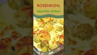 Dieser Rosenkohl Kartoffel Auflauf ist super einfach und dabei sooo lecker rezepte rosenkohl [upl. by Nnaycnan]