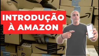 Introdução a Amazon  Aula Completa VOI 10 [upl. by Elhsa191]