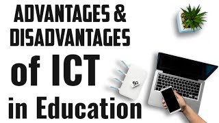 What is ICT What are the advantages amp disadvantages of ICT in Education full Detailtechnology ict [upl. by Augustine419]