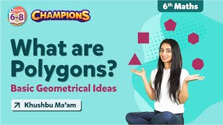 What are Polygons Class 6 Maths  Basic Geometrical Ideas Concept  BYJUS  Class 6 [upl. by Yenmor458]