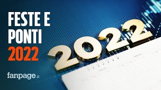 Feste e ponti del 2022 è l’anno dei weekend lunghi il calendario completo [upl. by Nilya328]