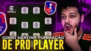 COMO MONTAR formação de PRO PLAYER no Efootball Mobile [upl. by Sellma]