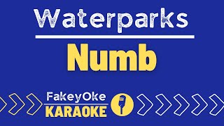 Waterparks  Numb Karaoke [upl. by Orecic]