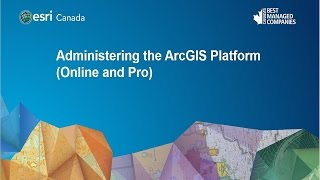 Administering the ArcGIS Platform Online and Pro [upl. by Ralli356]