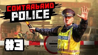 Contraband Police  Day 3  Walkthrough [upl. by Uri763]