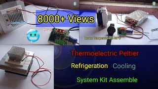 Refrigeration  Thermoelectric Peltier Cooling System Kit Assemble sagarideasandunboxing viral [upl. by Pelmas]