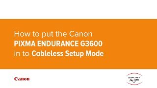 How to put the Canon PIXMA G3600 MegaTank in to Cableless Setup Mode [upl. by Klayman737]