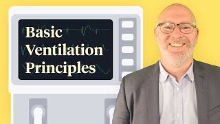 Basic Ventilation Principles  Ausmed Lectures [upl. by Aneehsal121]