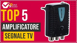 Amplificatore segnale TV  Top 5  QualeScelgo [upl. by Nibroc]