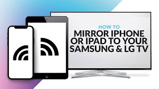 Screen Mirror iPhone or iPad to Samsung and LG TV [upl. by Ttelrats]