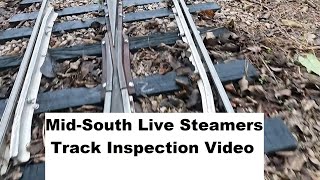 MidSouth Live Steamers Track Inspection Video [upl. by Anaeg]