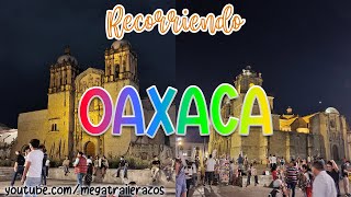 Recorrido completo por Oaxaca y alrededores [upl. by Bozovich]