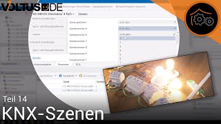 KNX  Szenen 14 Alle Komponenten in einer Szene vereinen [upl. by Wiencke948]
