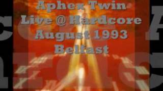 Aphex Twin Live  Hardcore Belfast  1993 [upl. by Hniht]