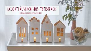 DIY  Leuchthäuser für Teelichter aus Tetrapack basteln [upl. by Evadne361]