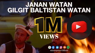 Janan Watan Song of Gilgit Baltistan [upl. by Etteyafal]