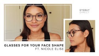 How to Find Glasses That Fit Your Face Shape  SquareRound Faces  Eyebuydirect x Nicole Elise [upl. by Nnailuj]