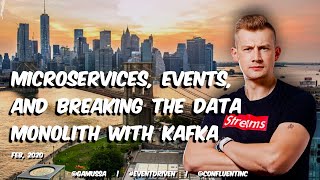 Microservices Events and Breaking The Data Monolith with Kafka [upl. by Isaiah]