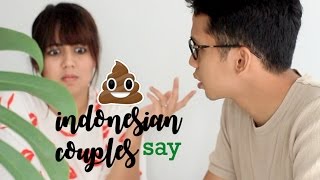 SHT INDONESIAN COUPLES SAY  ft DinaDino [upl. by Tnarg]