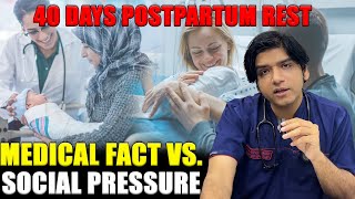 40 Days Postpartum Rest Medical Fact vs Social Pressure [upl. by Rori]