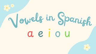 Vowels in Spanish 🩵 [upl. by Boigie]