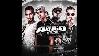 ♥️ ARTIGO 33  REMIX BREGA FUNK [upl. by Bonne]