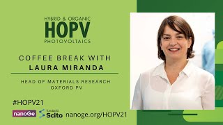 HOPV21  Hybrid and Organic Photovoltaics conference  Laura Miranda [upl. by Mayap987]