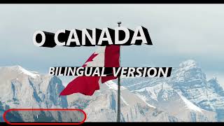 O Canada  The Canada National Anthem Bilingual Version with Lyrics [upl. by Onitsuj]