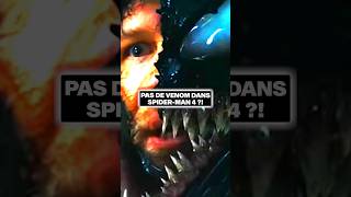 PAS de VENOM dans SPIDERMAN 4  🕷️ VENOM 3 THE LAST DANCE [upl. by Alorac141]