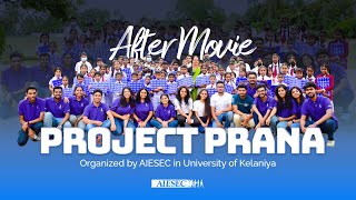 Project Prana After Movie  AIESEC in University of Kelaniya [upl. by Lhok]