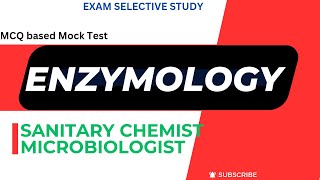 SANITARYCHEMIST  MICROBIOLOGIST  WATER AUTHORITY  ENZYMOLOGY  ENZYMES  MCQS keralapsc [upl. by Roehm893]