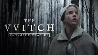 The Witch  Trailer Fanmade mild spoilers [upl. by Sayed751]