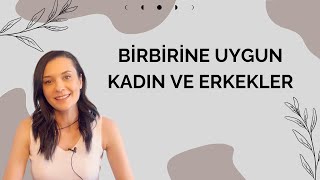 KİŞİLERDEKİ FARKLI ERİL VE DİŞİL ENERJİ DAĞILIMLARI BİRBİRİNE UYUMLU KADIN VE ERKEKLER [upl. by Gladis303]