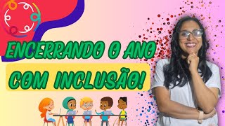 ENCERRAMENTO DO ANO COM OS ALUNOS NEURODIVERGENTES 🧩 [upl. by Vikki]