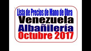 Venezuela Tabulador Albañilería Precios De Mano De Obra [upl. by Nylhsoj752]