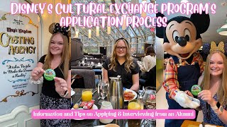 Disneys Cultural Exchange Program Application Process  Info amp Tips from a Disney CEP Alumni 🇨🇦✨🏰 [upl. by Llerreg]